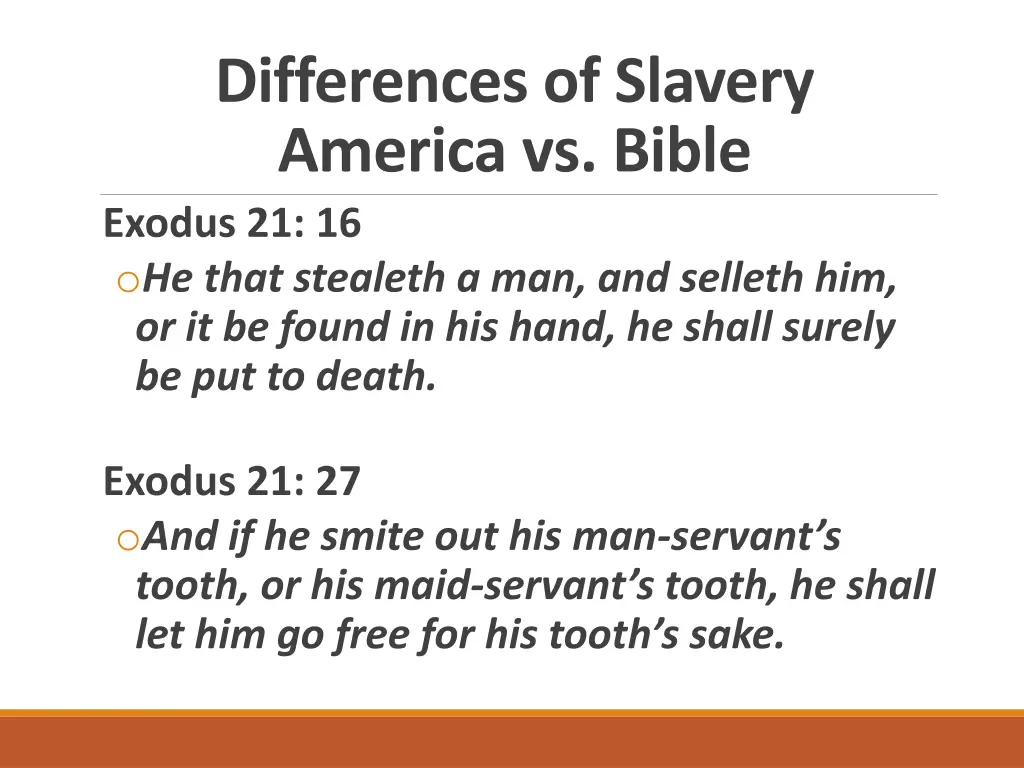 differences of slavery america vs bible exodus 1