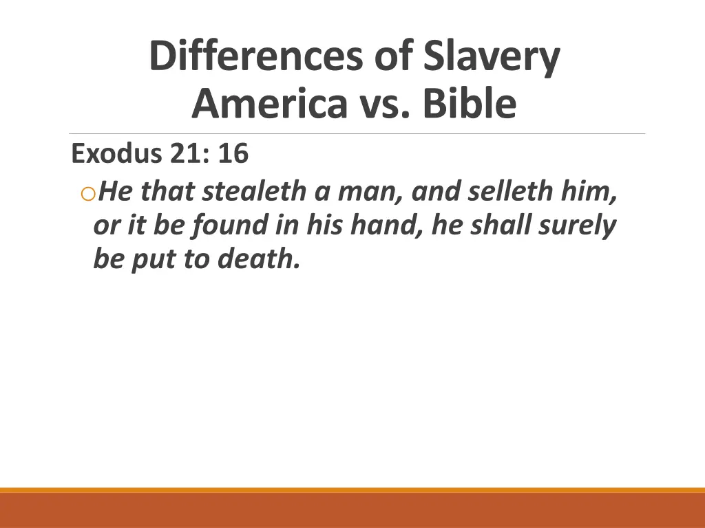 differences of slavery america vs bible exodus