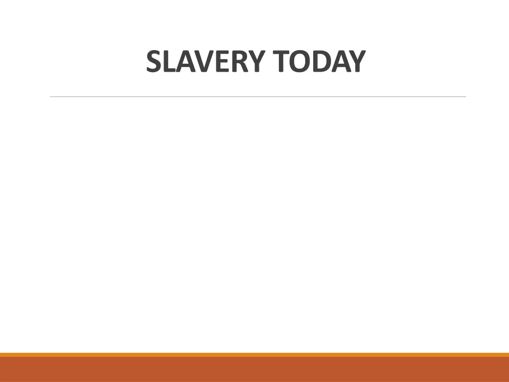 slavery today