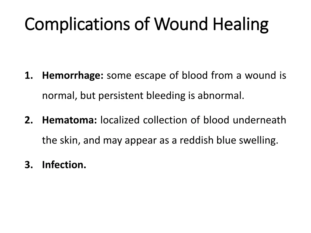 complications of wound healing complications