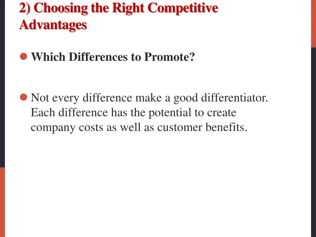 2 choosing the right competitive advantages 1