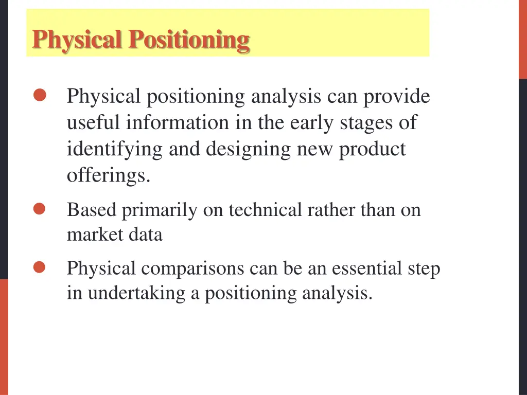 physical positioning