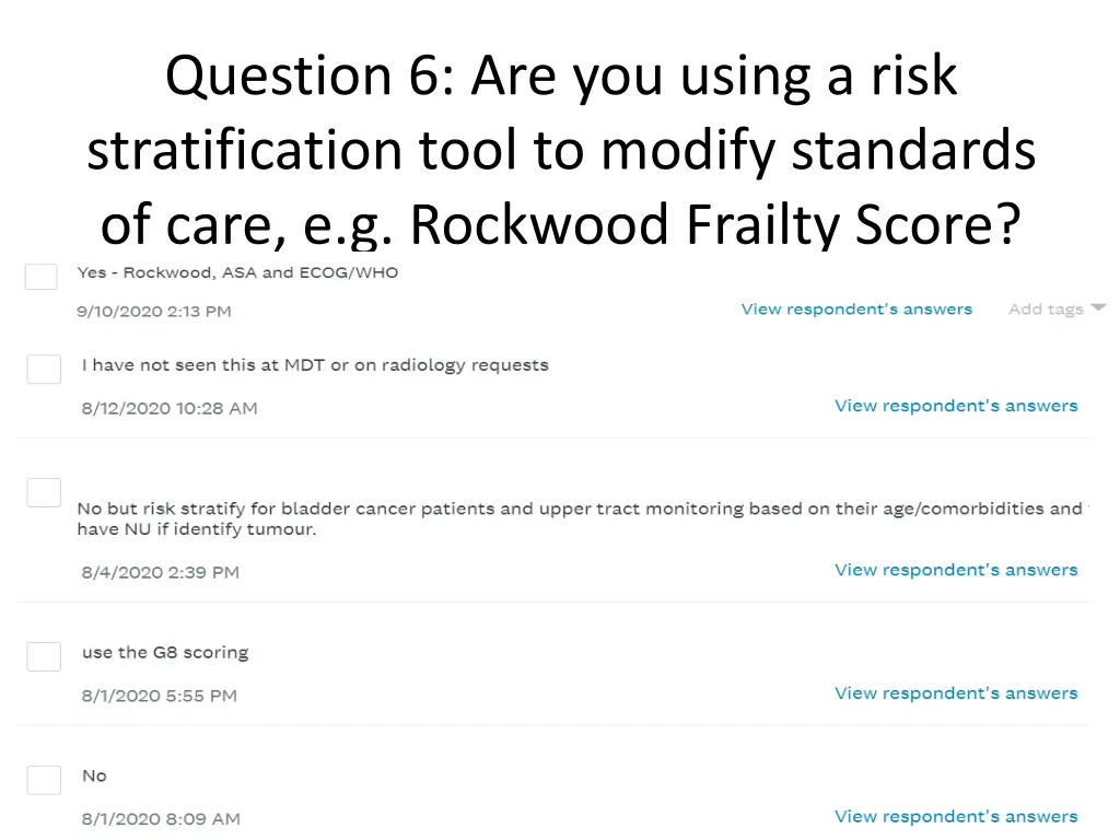 question 6 are you using a risk stratification