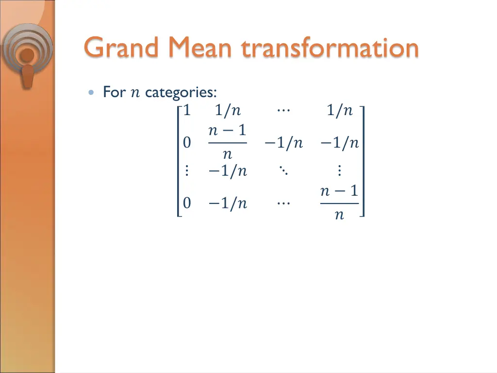 grand mean transformation