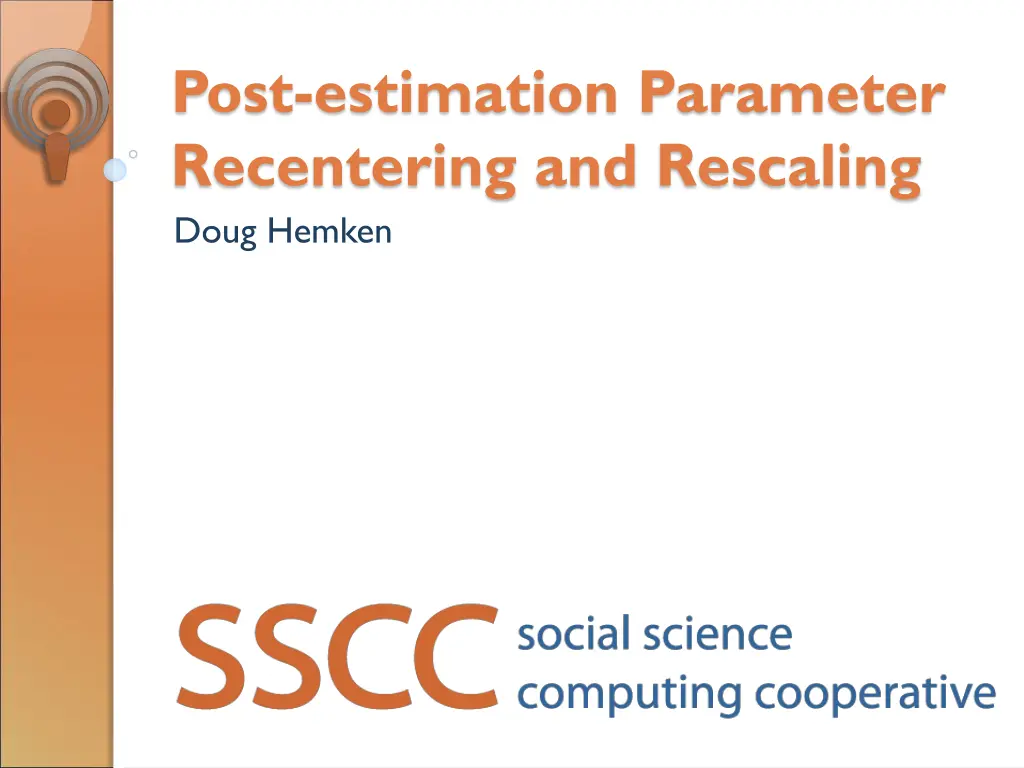 post estimation parameter recentering