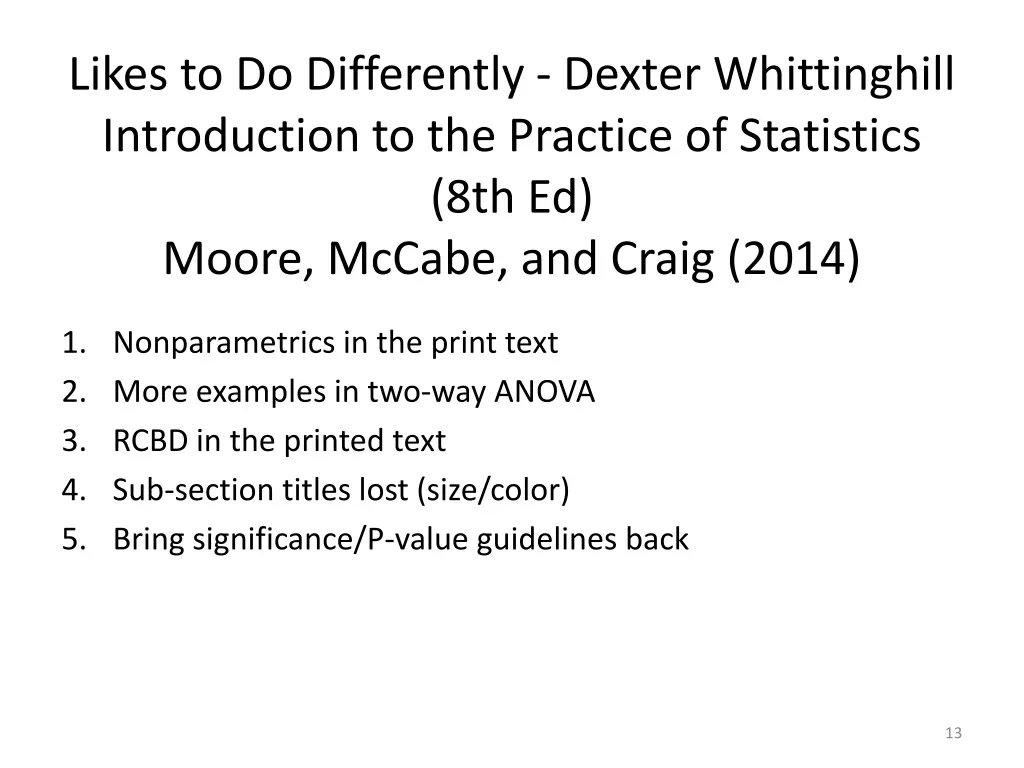 likes to do differently dexter whittinghill