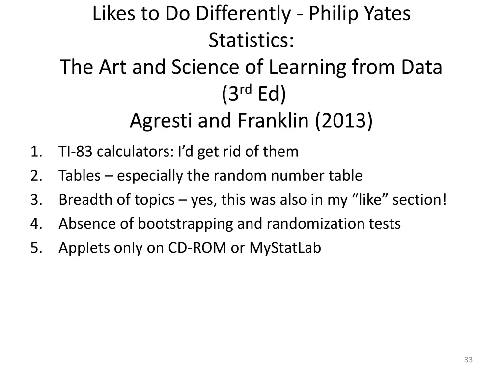 likes to do differently philip yates statistics 2