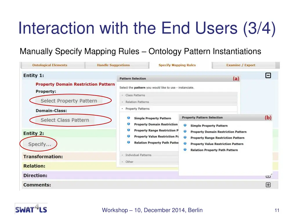interaction with the end users 3 4
