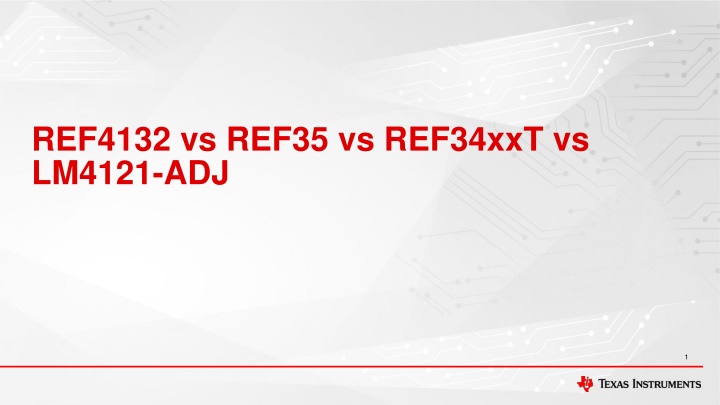 ref4132 vs ref35 vs ref34xxt vs lm4121 adj