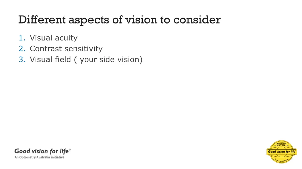 different aspects of vision to consider