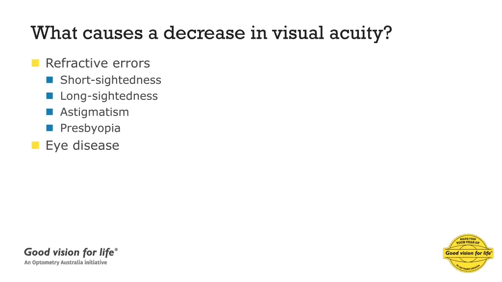 what causes a decrease in visual acuity