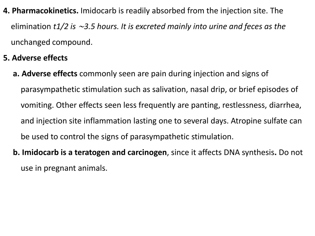 4 pharmacokinetics imidocarb is readily absorbed