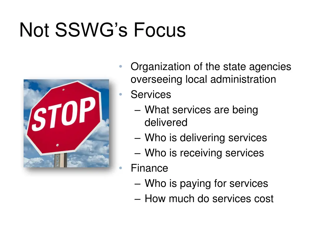not sswg s focus