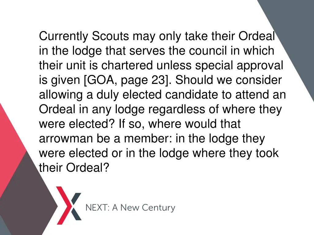 currently scouts may only take their ordeal