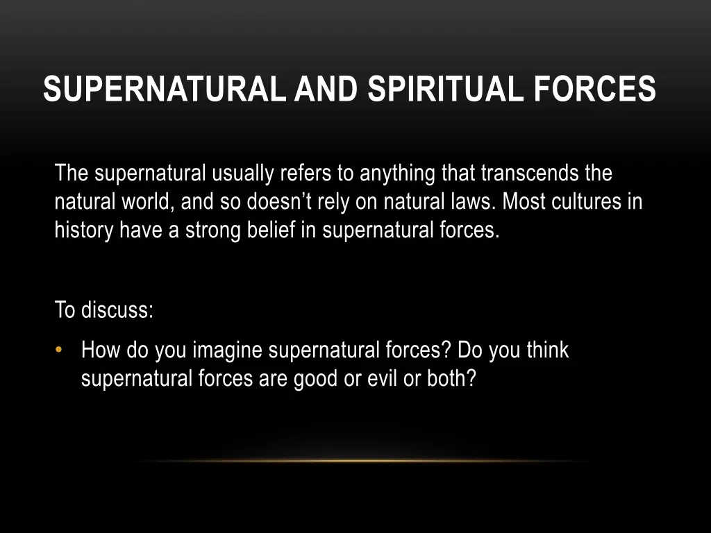supernatural and spiritual forces