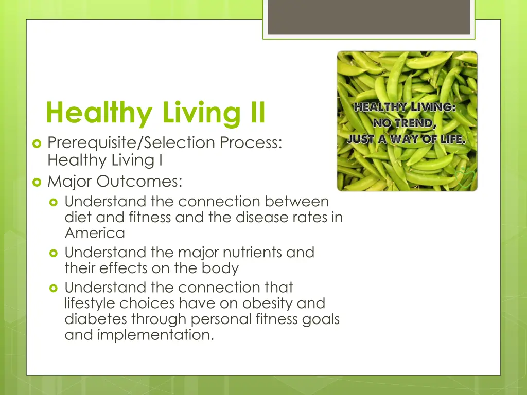 healthy living ii prerequisite selection process