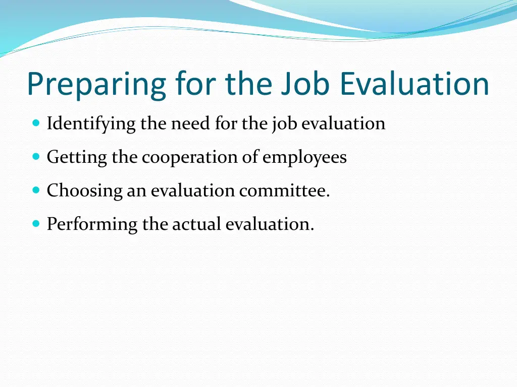 preparing for the job evaluation