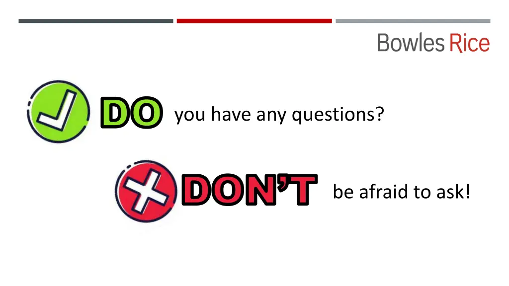 do you have any questions