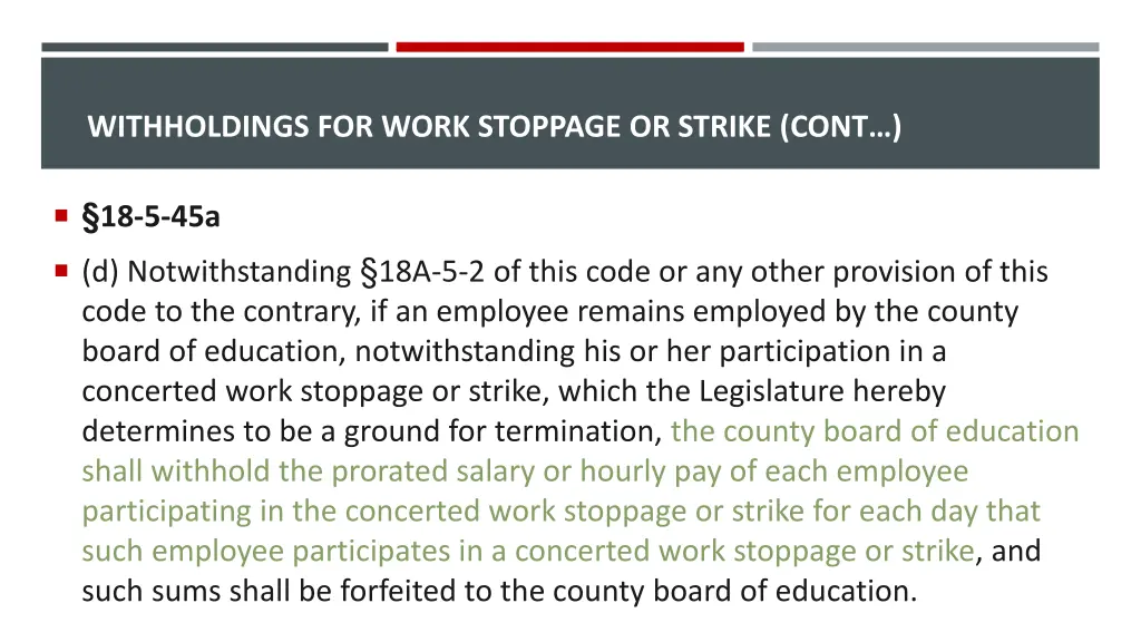 withholdings for work stoppage or strike cont