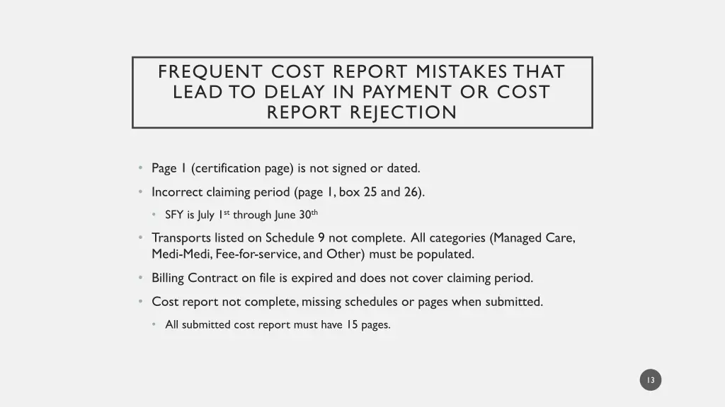 frequent cost report mistakes that lead to delay