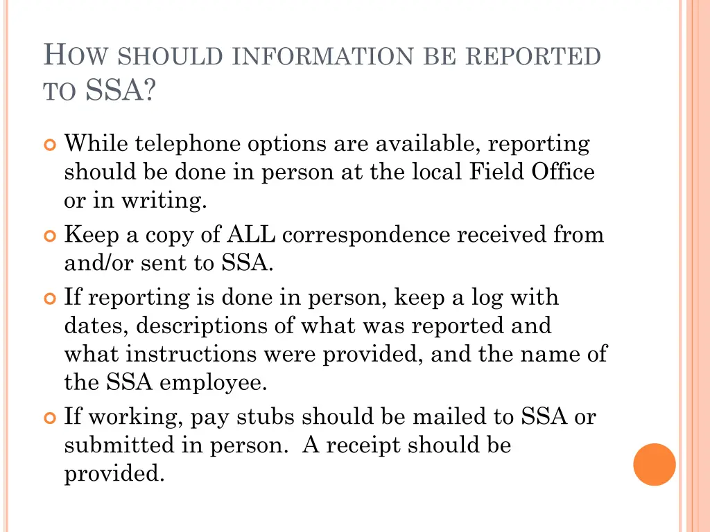 h ow should information be reported to ssa