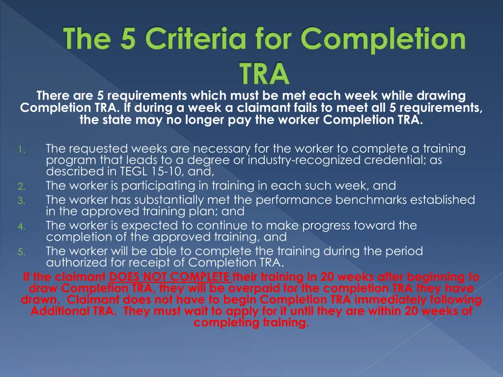 the 5 criteria for completion tra there
