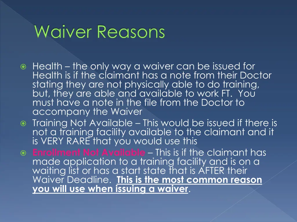 waiver reasons