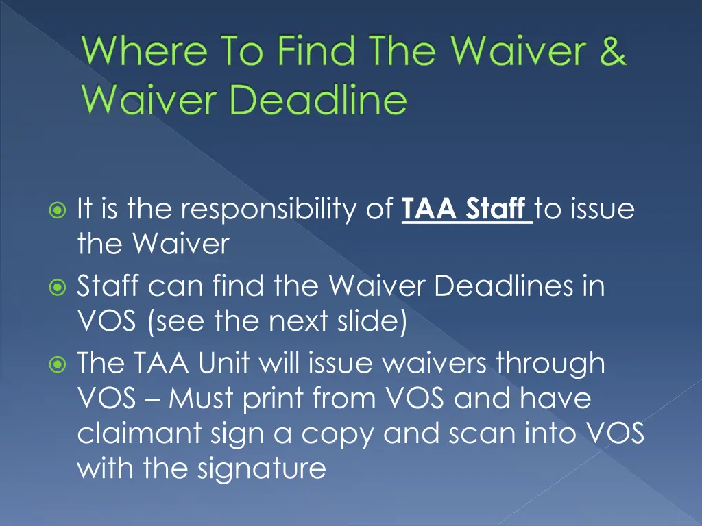 where to find the waiver waiver deadline