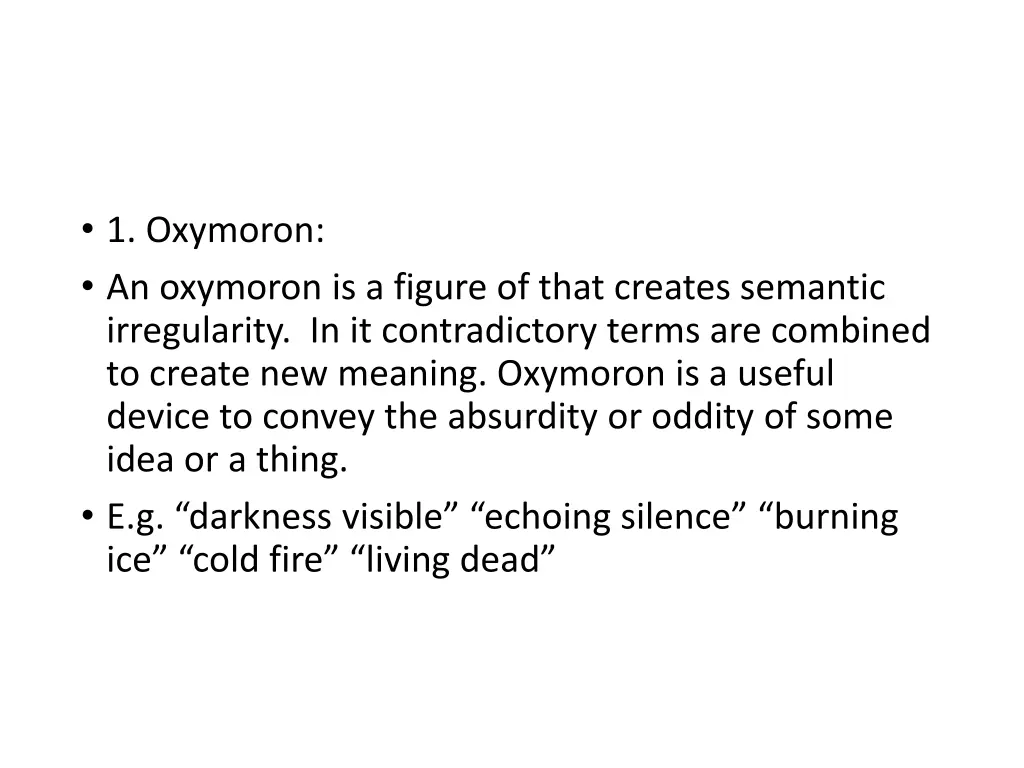 1 oxymoron an oxymoron is a figure of that