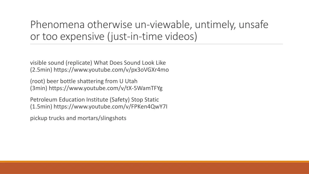phenomena otherwise un viewable untimely unsafe