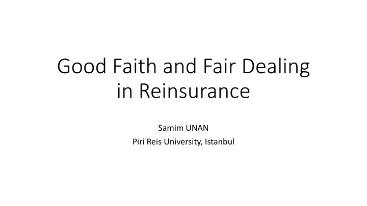 good faith and fair dealing in reinsurance