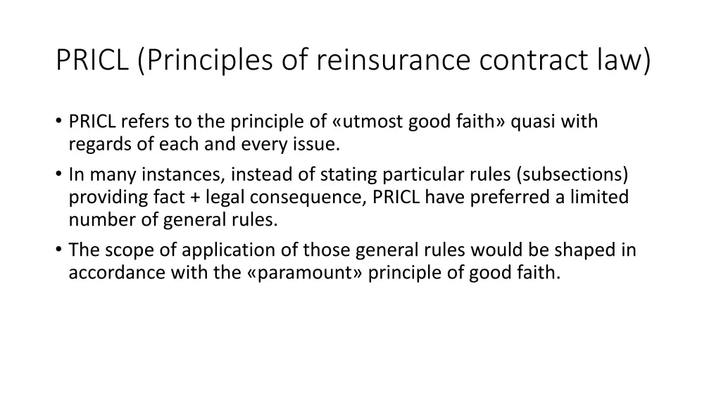 pricl principles of reinsurance contract law 11