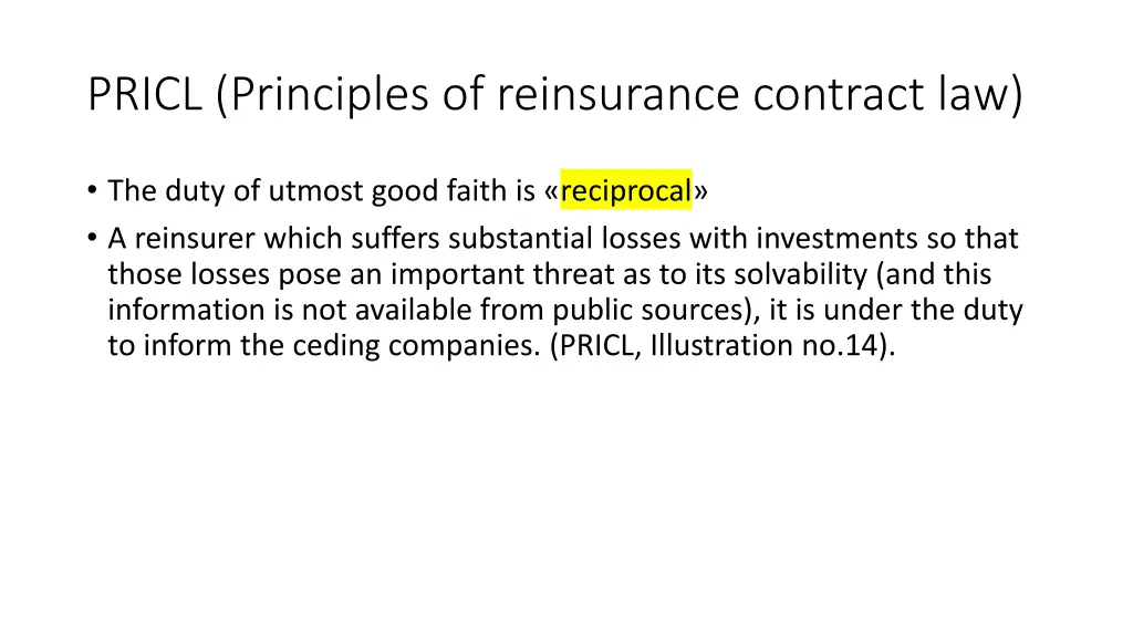 pricl principles of reinsurance contract law 6