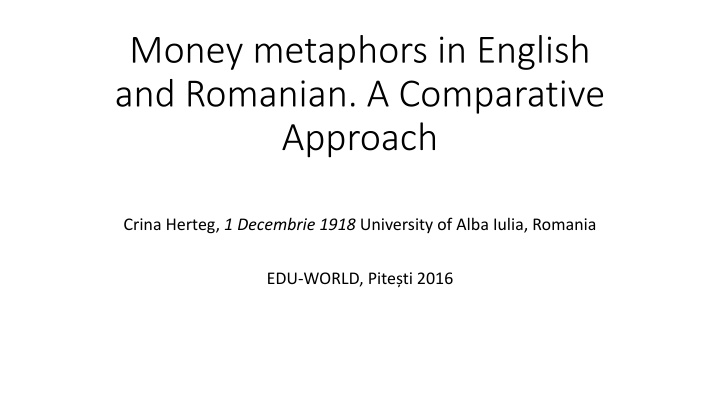 money metaphors in english and romanian