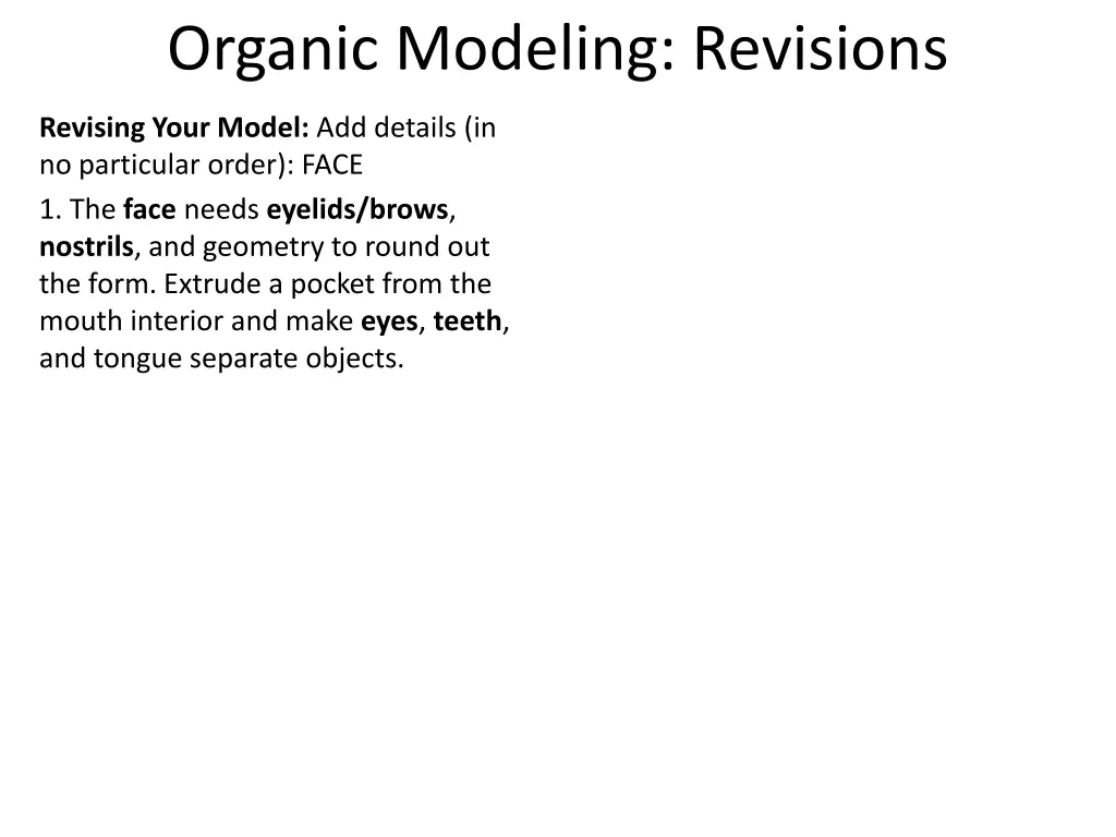 organic modeling revisions