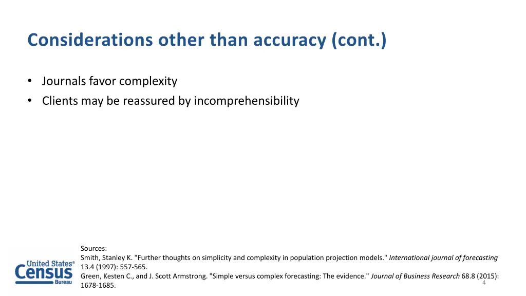 considerations other than accuracy cont