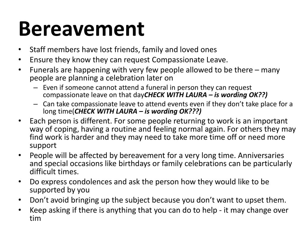bereavement staff members have lost friends