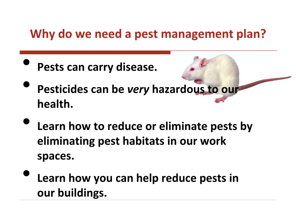 why do we need a pest management plan pests