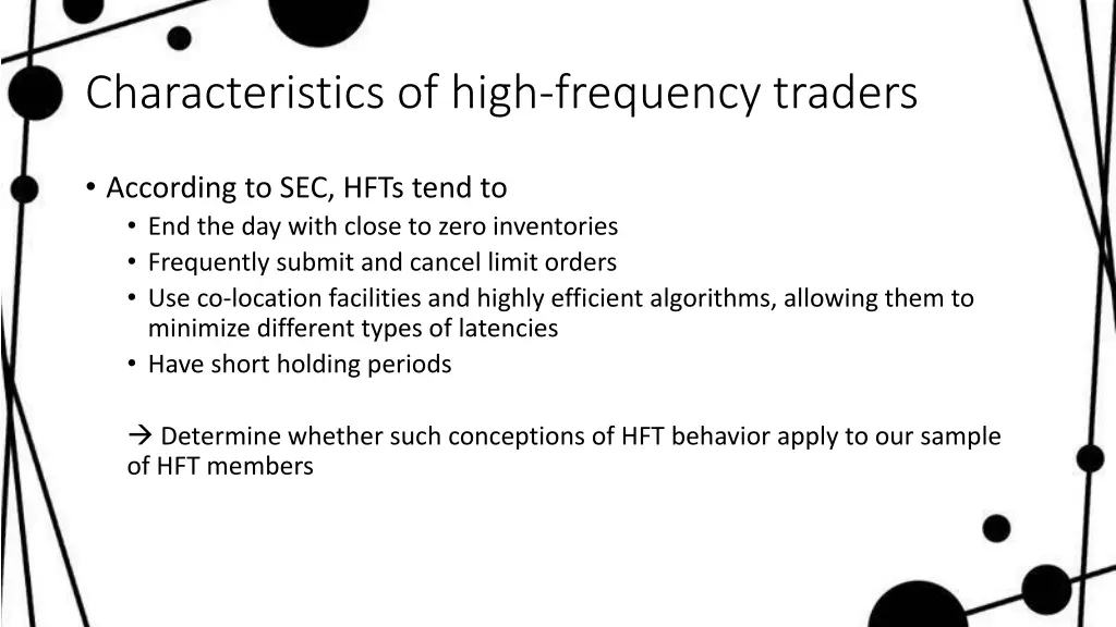 characteristics of high frequency traders