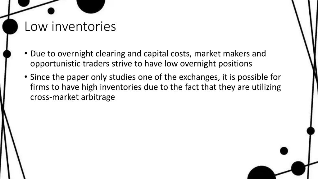 low inventories