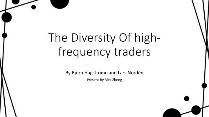 the diversity of high frequency traders
