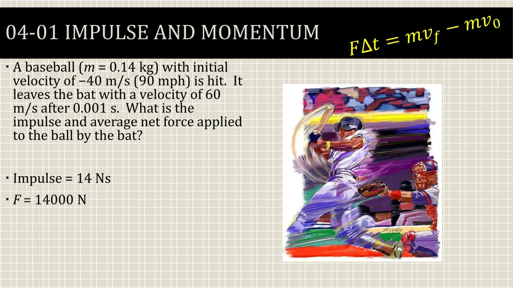 04 01 impulse and momentum 8