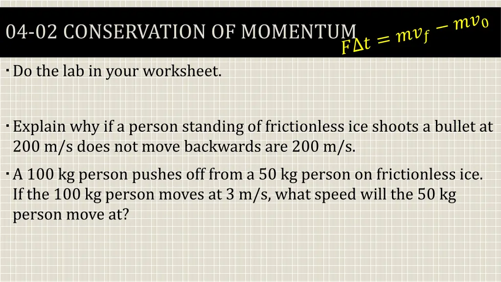 04 02 conservation of momentum 1