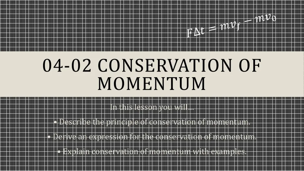 04 02 conservation of momentum