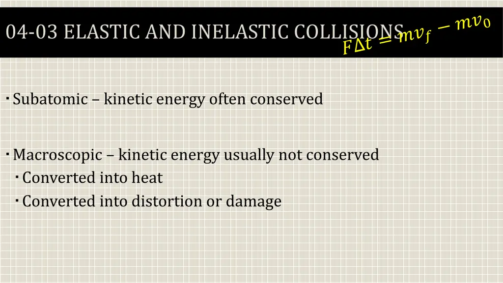 04 03 elastic and inelastic collisions 3