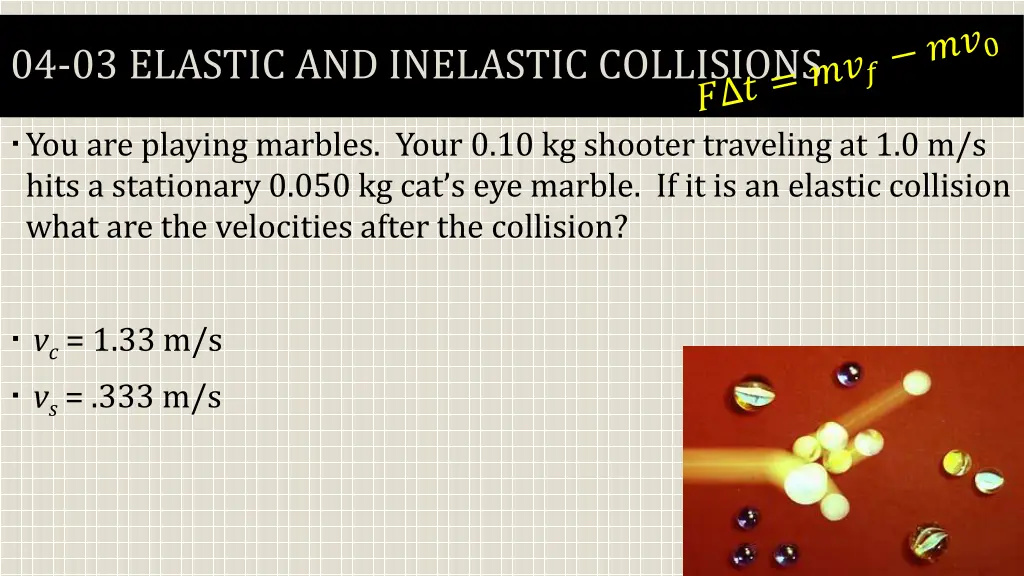 04 03 elastic and inelastic collisions 5
