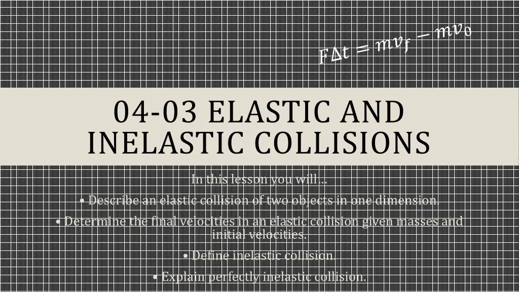 04 03 elastic and inelastic collisions