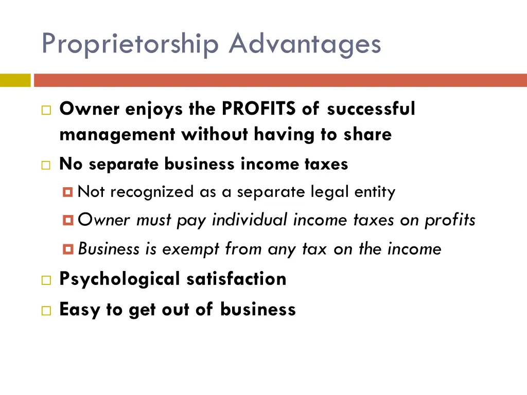 proprietorship advantages
