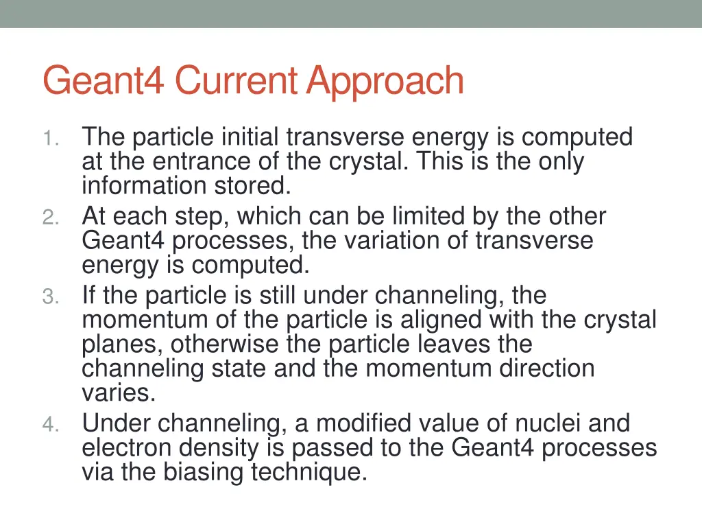 geant4 current approach