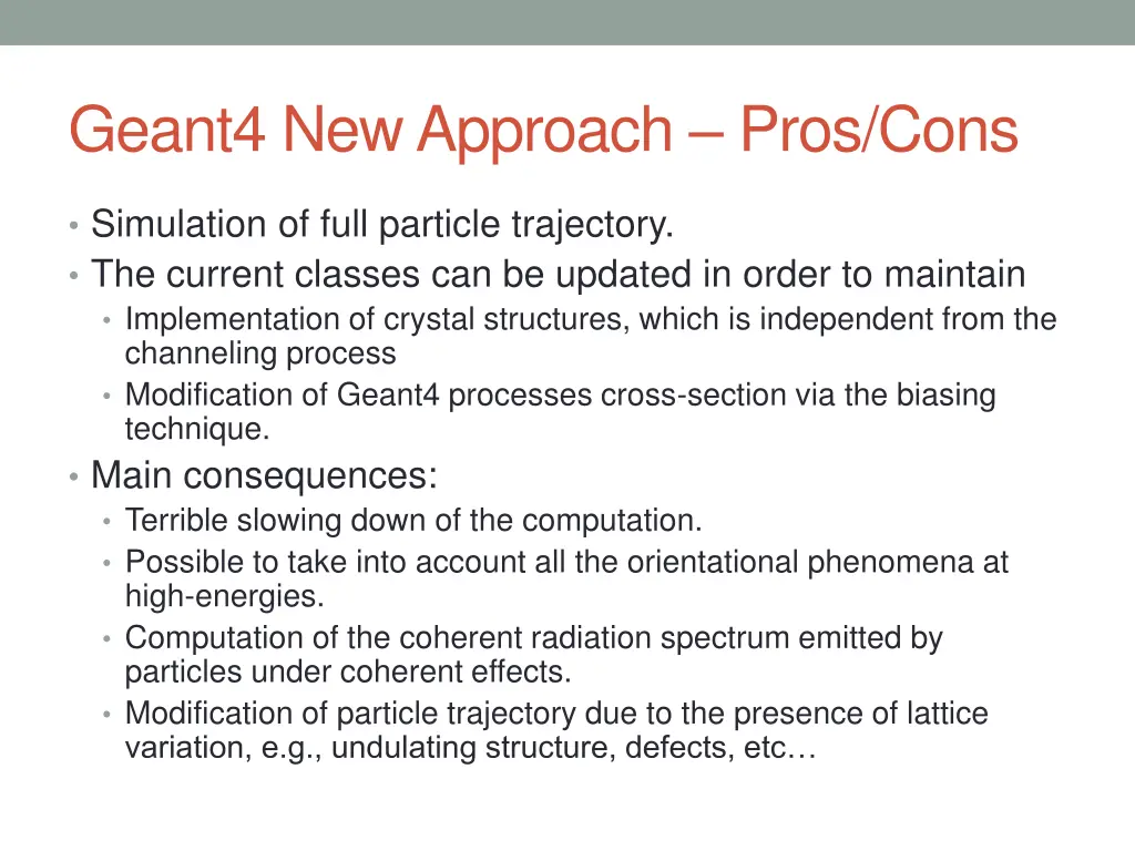 geant4 new approach pros cons
